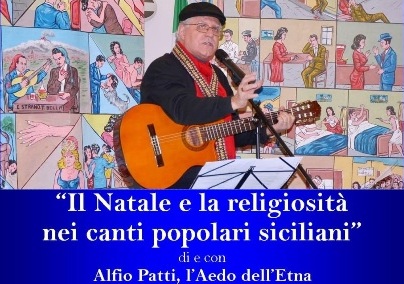 A Caltagirone, “Il Natale  e la religiosità nei canti popolari siciliani” con Alfio Patti, l’aedo dell’Etna